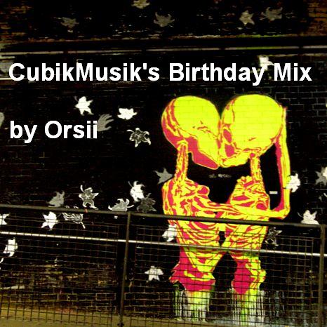 CubikMusiks Birthday Mix